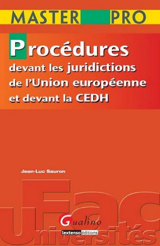 Beispielbild fr Proc dures devant les juridictions de l'Union europ enne et devant la CEDH zum Verkauf von WorldofBooks