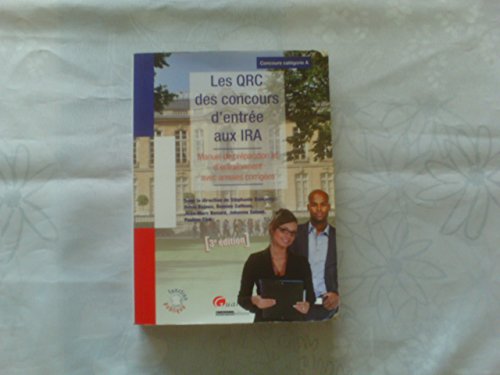 Stock image for Les QRC des concours d'entre aux IRA : Manuel de prparation et d'entranement avec annales corriges for sale by Ammareal