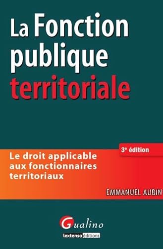 Stock image for la fonction publique territoriale - 3me dition for sale by Gallix