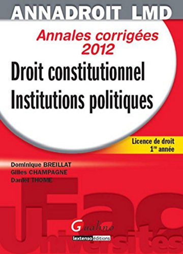 Beispielbild fr Anna droit 2012. Droit constitutionnel et institutions politiques,13me dition zum Verkauf von Ammareal