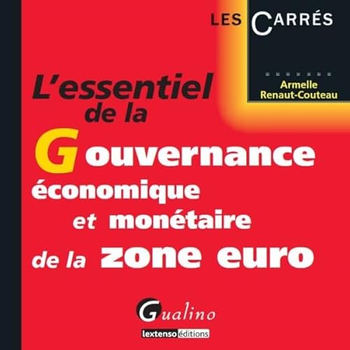 Beispielbild fr L'essentiel de la gouvernance conomique et montaire de la zone euro zum Verkauf von Librairie Th  la page