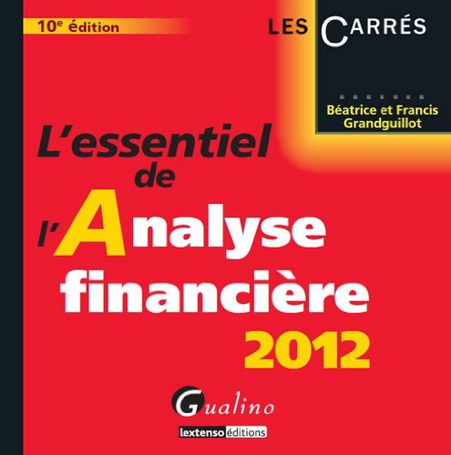 Beispielbild fr L'essentiel de l'analyse financire 2012 zum Verkauf von Ammareal