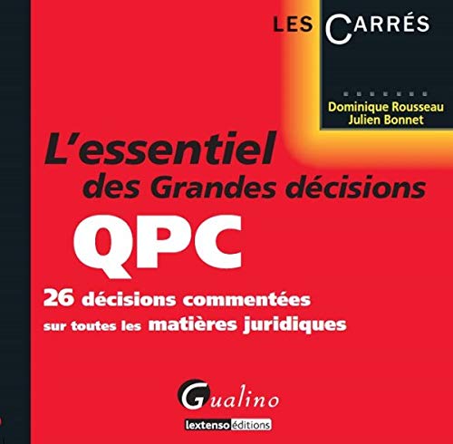 Stock image for L'essentiel grandes dcisions de la QPC for sale by Ammareal