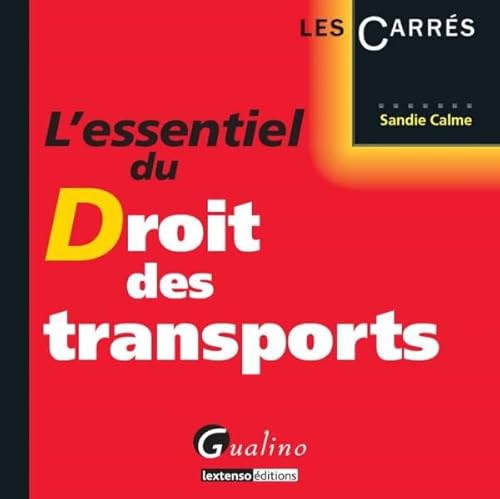 Beispielbild fr L'essentiel du Droit des transports zum Verkauf von Ammareal