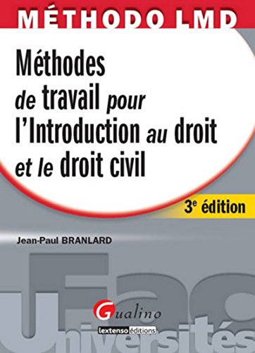 Beispielbild fr Mthodes de travail pour l'introduction au droit et le droit civil, 3me diton zum Verkauf von Ammareal