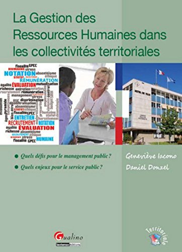 Stock image for La Gestion des ressources humaines dans les collectivits territoriales for sale by Ammareal
