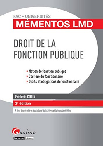 9782297039123: Droit de la fonction publique: Notion de fonction publique, Carrire du fonctionnaire, Droits et obligations du fonctionnaire