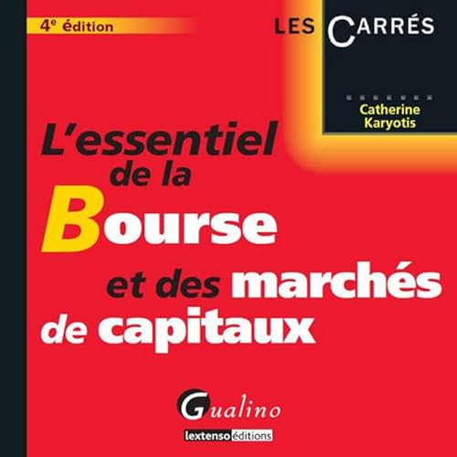 Stock image for L'Essentiel de la Bourse et des marchs de capitaux for sale by Ammareal