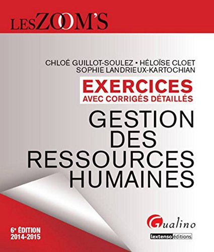Stock image for Gestion Des Ressources Humaines : Exercices Avec Corrigs Dtaills : 2014-2015 for sale by RECYCLIVRE