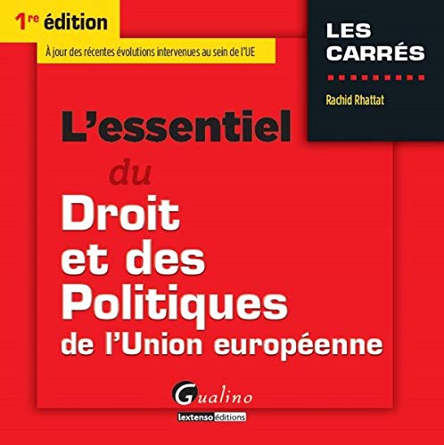Stock image for L'Essentiel du Droit et des Politiques de l'Union europenne for sale by Ammareal