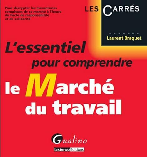 Stock image for L'Essentiel pour comprendre le march du travail for sale by Ammareal