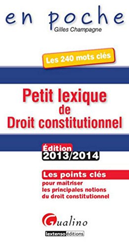 Beispielbild fr Petit lexique de droit constitutionnel 2014-2015 zum Verkauf von medimops