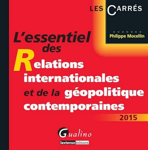 Beispielbild fr L'essentiel des relations internationales et de la gopolitique contemporaines zum Verkauf von medimops