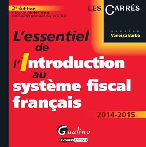 9782297045421: L'Essentiel de l'Introduction au systme fiscal franais, 2me Ed