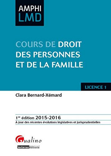Beispielbild fr Cours de droit civil des personnes et de la famille 2015-2016 : Licence 1 zum Verkauf von medimops