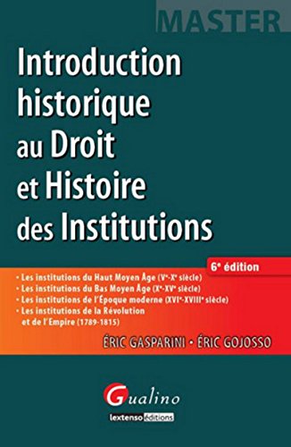Beispielbild fr Introduction historique au droit et Histoire des institutions, 6me Ed. zum Verkauf von Ammareal