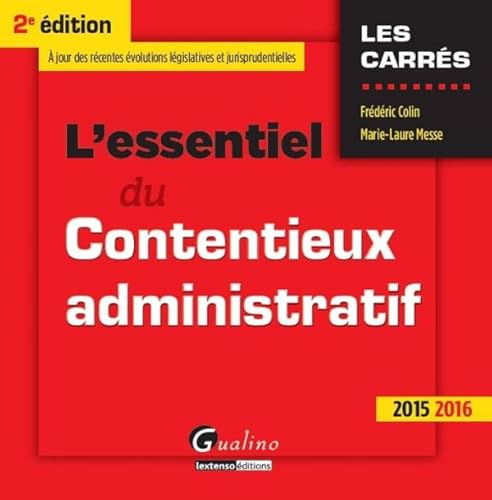 Stock image for L'Essentiel du Contentieux administratif for sale by Ammareal