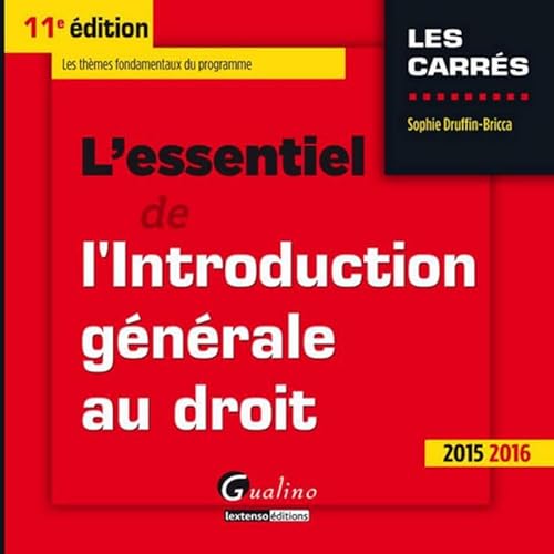 Stock image for L'Essentiel de l'Introduction gnrale au droit 2015-2016, 11me Ed. for sale by Ammareal