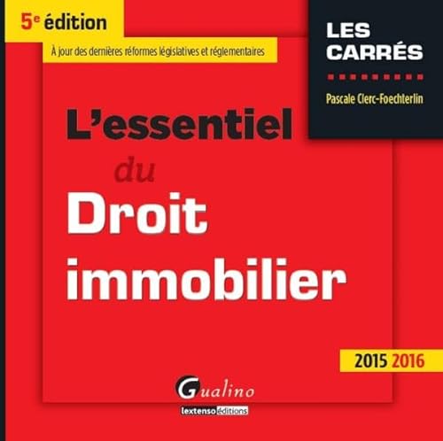 Imagen de archivo de L'essentiel Du Droit Immobilier : 2015-2016 a la venta por RECYCLIVRE