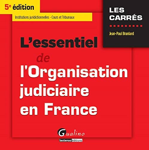 9782297052788: L'Essentiel de l'Organisation judiciaire en France, 5me Ed.