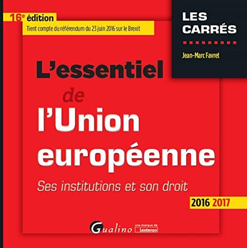 9782297054287: L'essentiel de l'Union europenne: Ses institutions et son droit