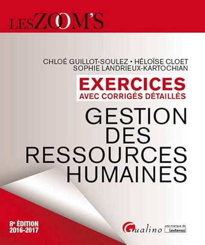 Stock image for Exercices avec corrigs dtaills - Gestion des ressources humaines 2016-2017 for sale by Ammareal
