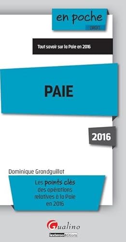 Stock image for PAIE 2016 - 6ME DITION Grandguillot, Dominique for sale by BIBLIO-NET