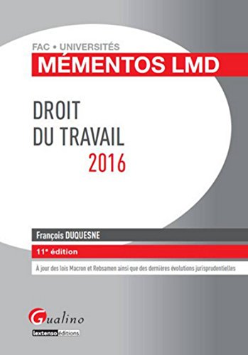 Imagen de archivo de Mmentos LMD - Droit du travail 2016, 11me Ed. a la venta por Ammareal