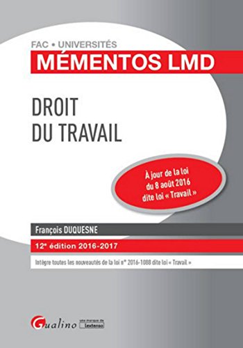 Imagen de archivo de Droit du travail 2016, 12me Ed. a la venta por Ammareal