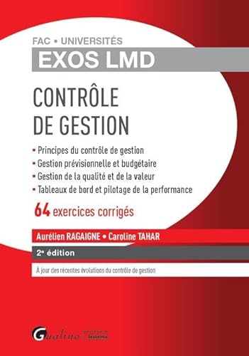 Beispielbild fr CONTROLE DE GESTION - 61 EXERCICES CORRIGES 2EME EDITION: PRINCIPES DU CONTRLE DE GESTION - GESTION PREVISIONNELLE ET BUDGETAIRE - ANALYS zum Verkauf von Gallix