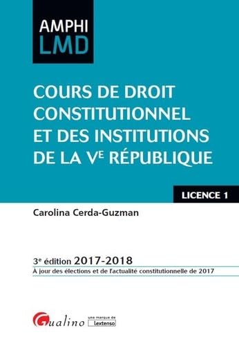 Imagen de archivo de Cours de droit constitutionnel et institutions de la Ve Rpublique a la venta por Ammareal