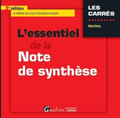 Imagen de archivo de L'essentiel de la note de synthse : 9me dition a la venta por Ammareal