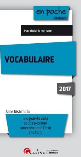 9782297065795: VOCABULAIRE 2017 - 5ME DITION: LES POINTS CLS POUR S'EXPRIMER CORRECTEMENT  L'CRIT ET  L'ORAL