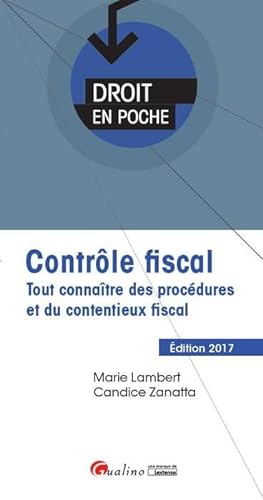 Stock image for Contrle fiscal 2017. Tout connatre des procdures et du contentieux fiscal for sale by Ammareal