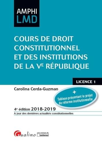 9782297068475: COURS DE DROIT CONSTITUTIONNEL ET INSTITUTIONS DE LA VE REPUBLIQUE - 4EME ED
