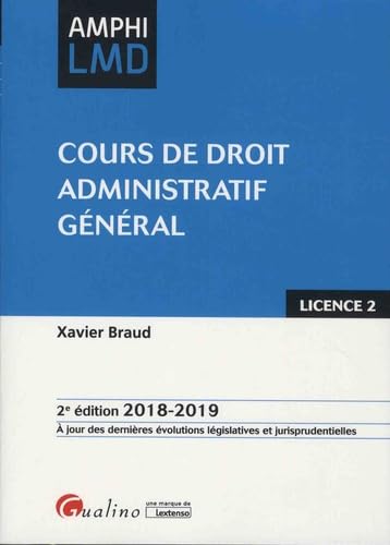 Stock image for COURS DE DROIT ADMINISTRATIF GENERAL - 2EME EDITION for sale by Ammareal