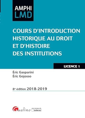 Beispielbild fr Cours d'introduction historique au droit et d'histoire des institutions: Licence 1 zum Verkauf von Ammareal