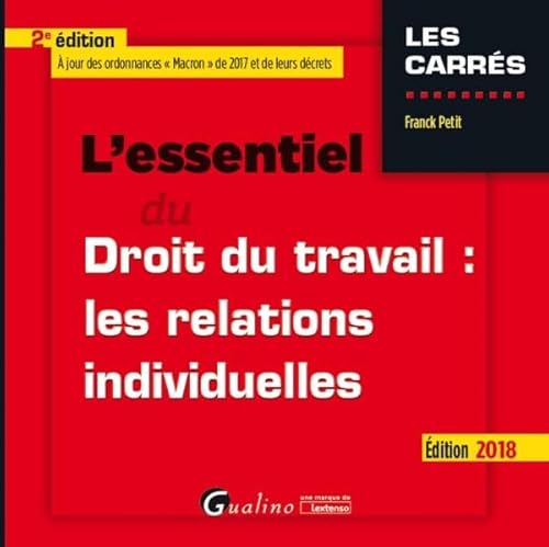 Stock image for L'essentiel du droit du travail : les relations individuelles for sale by Ammareal