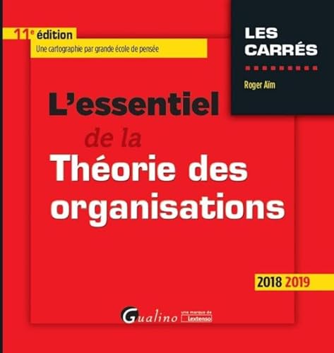 Beispielbild fr L'essentiel de la thorie des organisations zum Verkauf von Ammareal