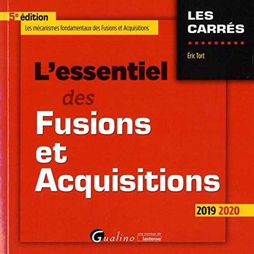 9782297069090: L'essentiel des Fusions et Acquisitions (2019-2020)
