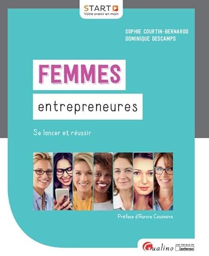 Beispielbild fr Femmes Entrepreneures : Se Lancer Et Russir zum Verkauf von RECYCLIVRE