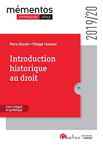 9782297074124: INTRODUCTION HISTORIQUE AU DROIT - 7EME EDITION - 2019: NOTIONS FONDAMENTALES ET REPERES CHRONOLOGIQUES INDISP. A LA COMPREHENSION DT