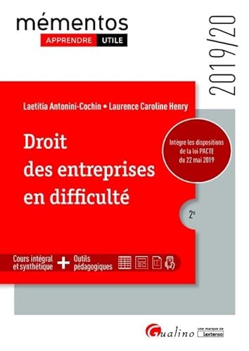 Imagen de archivo de Droit des entreprises en difficult: Intgre les dispositions de la loi PACTE (2019-2020) a la venta por Ammareal