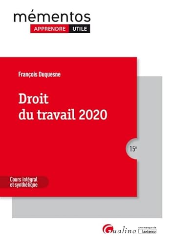 Imagen de archivo de Droit du travail: Cours intgral et synthtique (2020) (Mmentos) a la venta por medimops