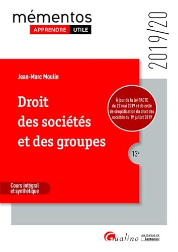 Beispielbild fr Droit des socits et des groupes: Intgre les dispositions de la loi PACTE (2019-2020) zum Verkauf von Ammareal