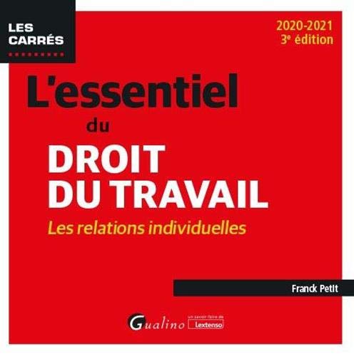 Stock image for L'essentiel du droit du travail: Relations individuelles for sale by Ammareal