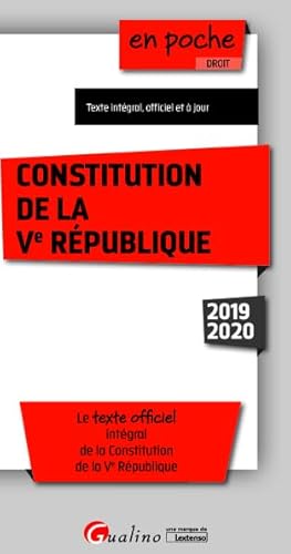 9782297074919: Constitution de la Ve Rpublique: Le texte officiel intgral de la Constitution de la Ve Rpublique: 11e d.