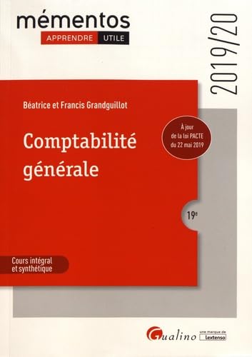9782297076838: Comptabilit gnrale: Principes de la modlisation comptable -Analyse comptable des oprations courantes et de fin d'exercice - Analyse financire des tableaux de synthse (2019-2020)