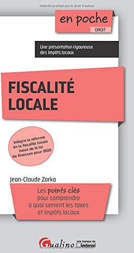 Beispielbild fr Fiscalit locale: Une prsentation rigoureuse des impts locaux (2020) (2me dition) zum Verkauf von Ammareal