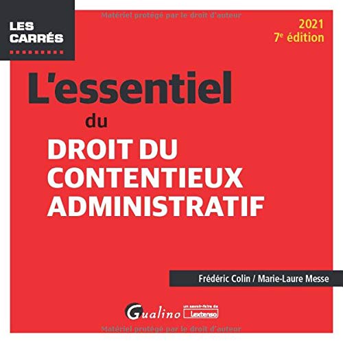 Beispielbild fr L'essentiel du droit du contentieux administratif: A JOUR DES DERNIERES EVOLUTIONS REGLEMENTAIRES ET JURISPRUDENTIELLES (2021) zum Verkauf von WorldofBooks